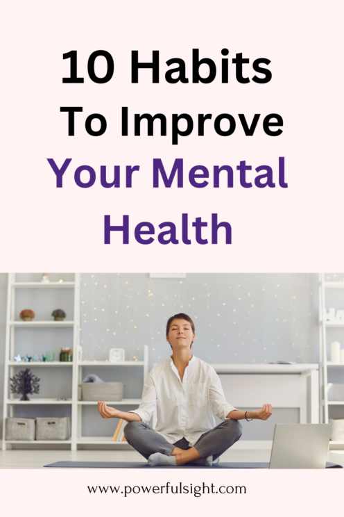 10 Habits To Improve Your Mental Health Powerful Sight