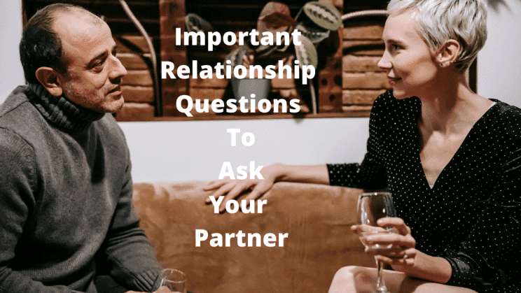 Relationship Questions  744x419 