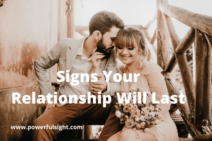 10 Signs Your Relationship will Last forever - Powerful Sight