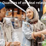 Major Qualities of an Ideal Relationship
