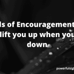 33 Words Of Encouragement To Strengthen You In Hard Times