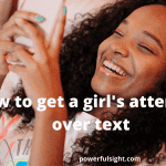 Here's How To Get A Girl Attention Over Text