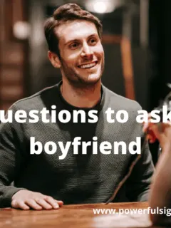 Questions to ask your boyfriend