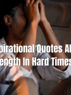 Quotes about strength in hard times