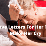 20 Love Letters For Her That Make Her Cry