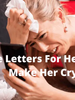 Love Letters For Her That Make Her Cry