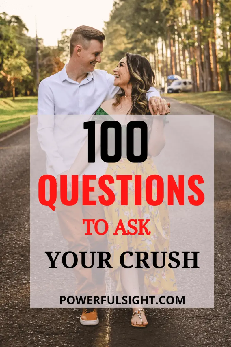 100 Questions to ask your crush