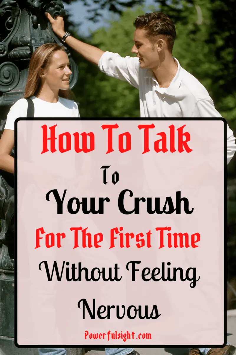 How to talk to your crush for the first time without feeling nervous