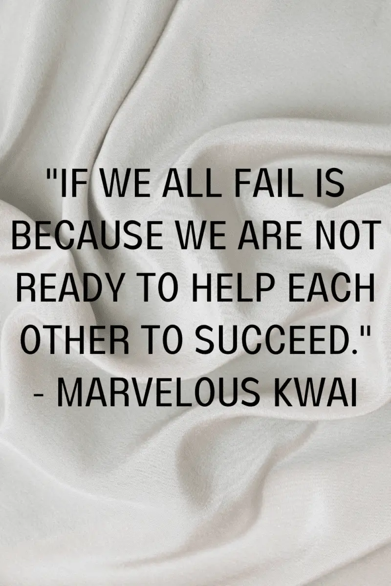 Team work sayings by Marvelous Kwai