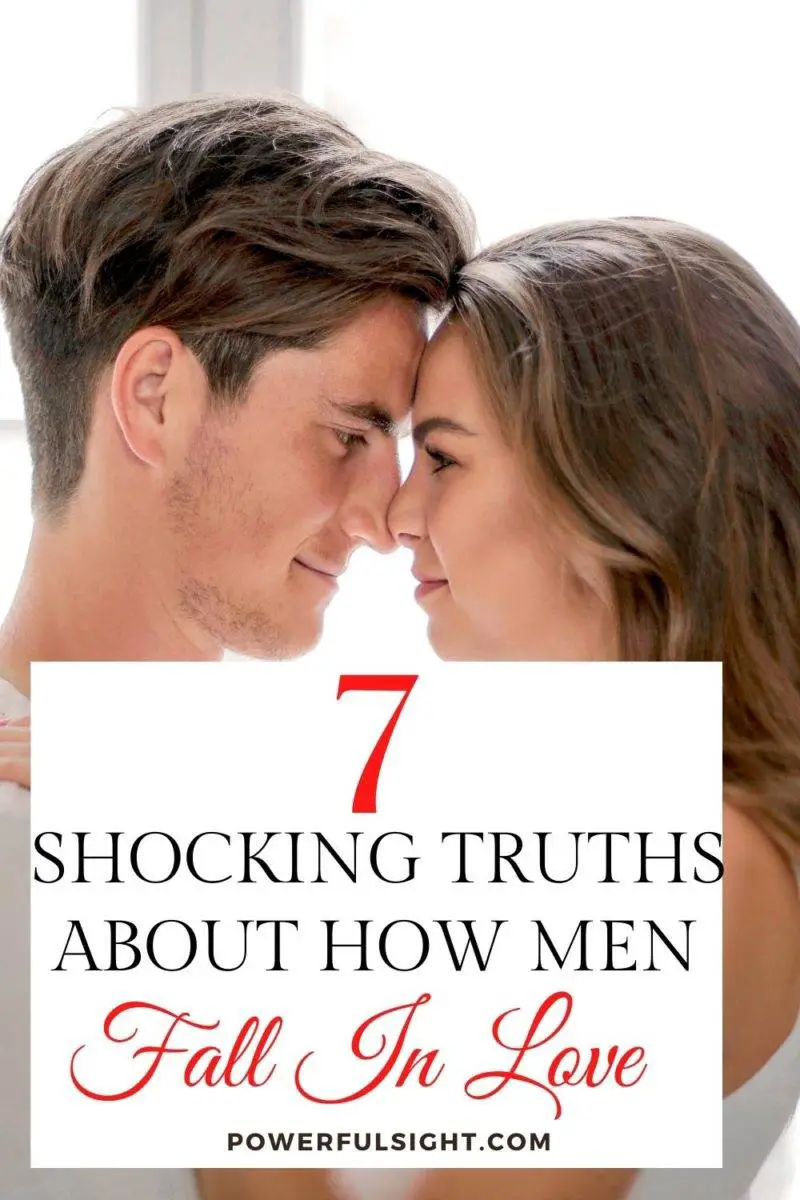 7 Shocking Truths About How Men Fall In Love