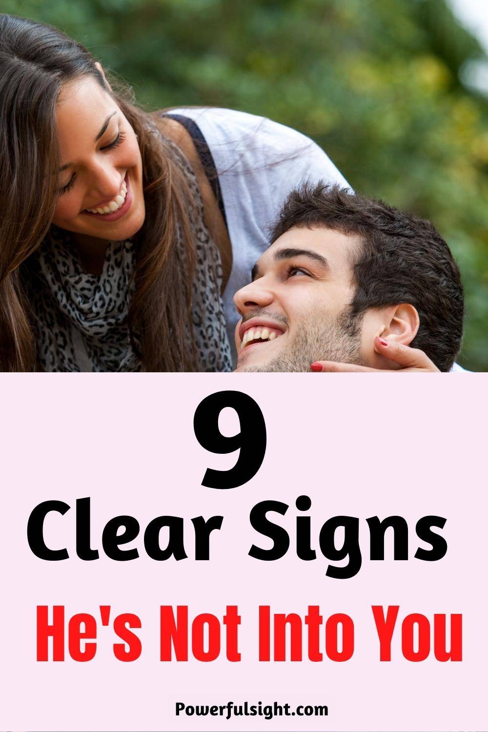 9 Clear Signs He S Not Into You Powerful Sight   Signs Hes Not Into You1 