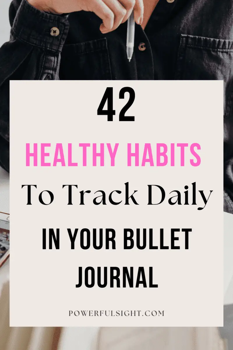 42 healthy habits to track daily in your bullet journal