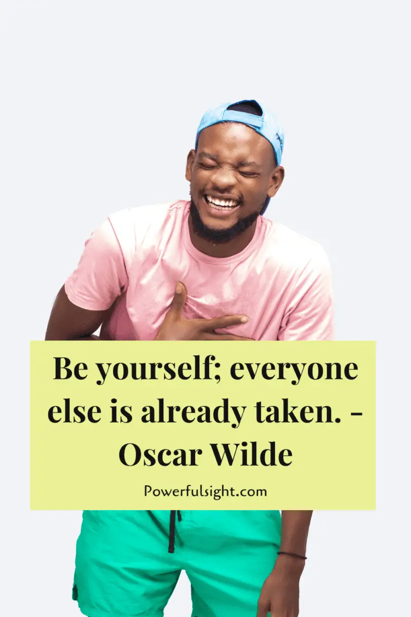 famous people quote by Oscar Wilde "Be yourself; everyone else is already taken."