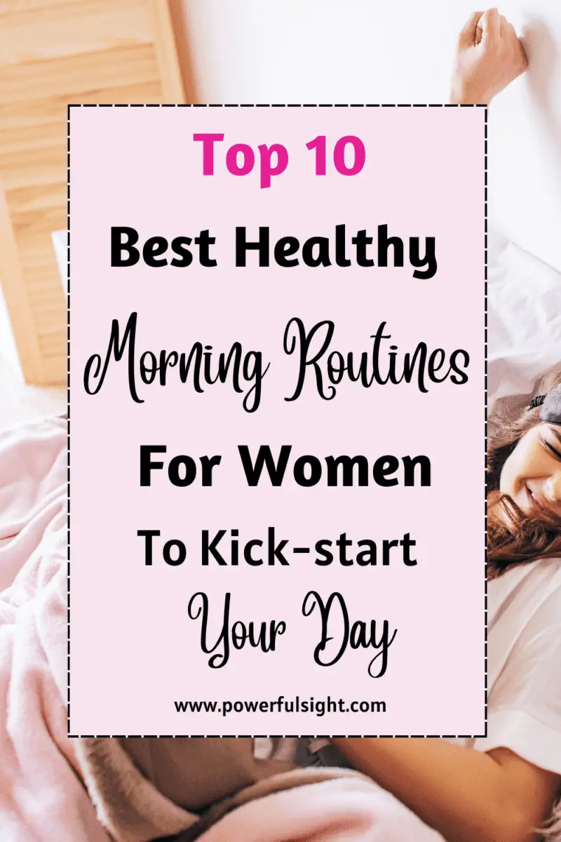 Top 10 best healthy morning routines for women to kick-start your day