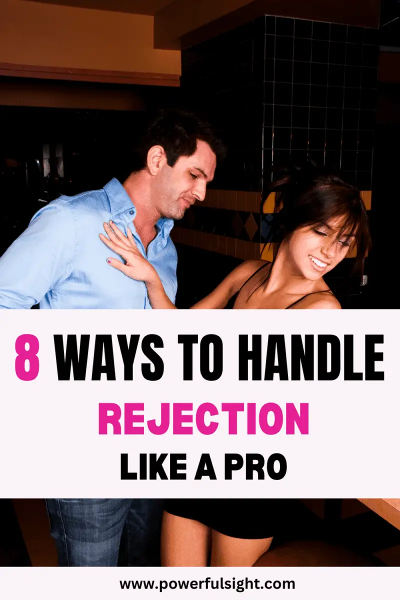 8 Ways to handle rejection like a pro