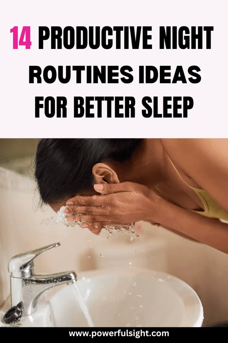 14 Productive Night Routines Ideas For Better Sleep