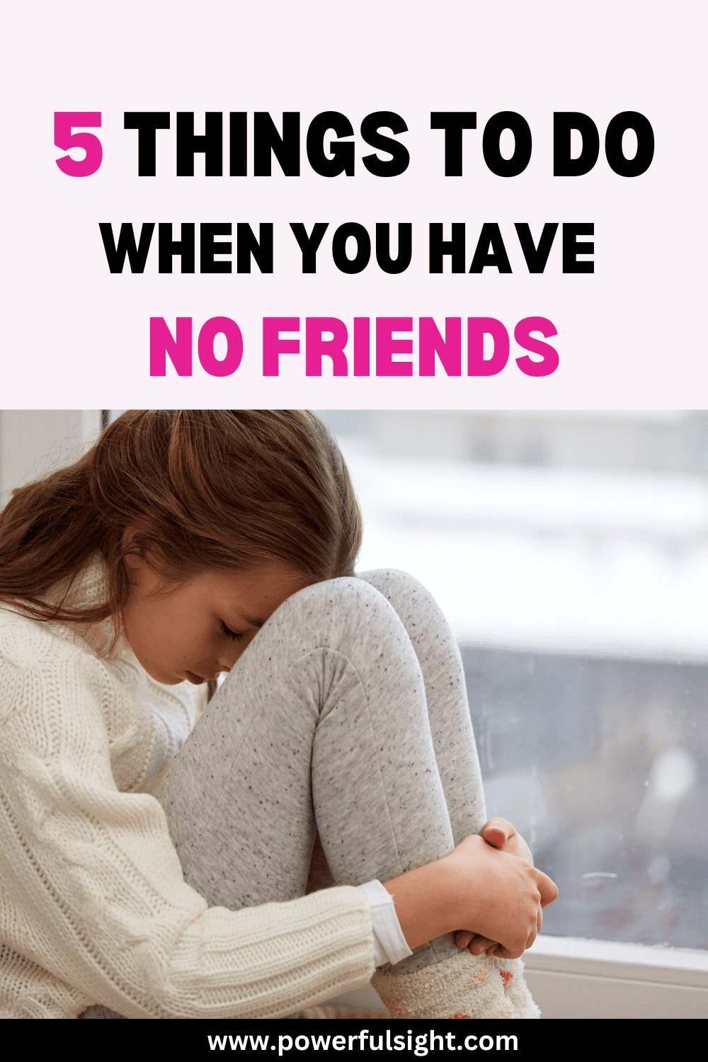 5-things-to-do-when-you-have-no-friends-powerful-sight