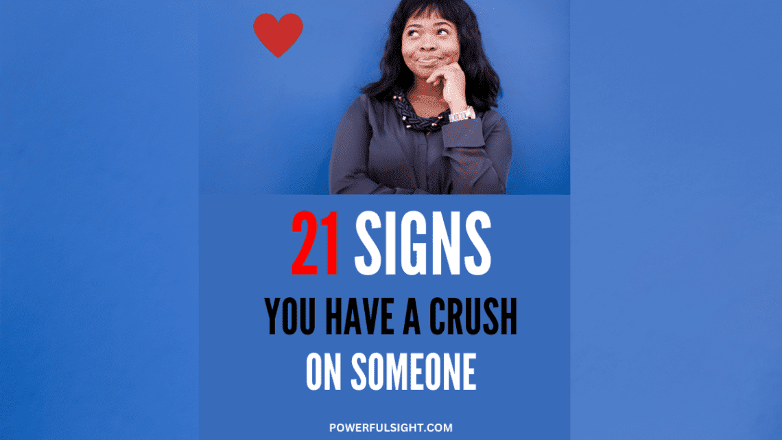 how-to-know-if-you-have-a-crush-on-someone-21-signs