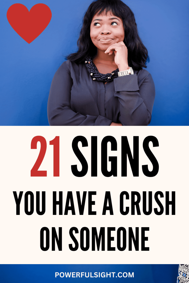 21 Signs you have a crush on someone