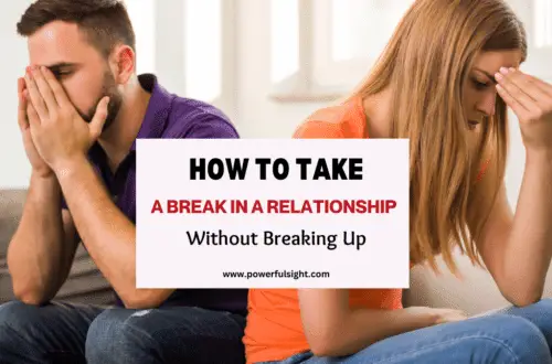 How to take a break in a relationship without breaking up