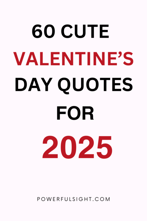 60 Valentine's Day Quotes 2025