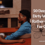 50 Would You Rather Questions For Couples - Deep & Flirty