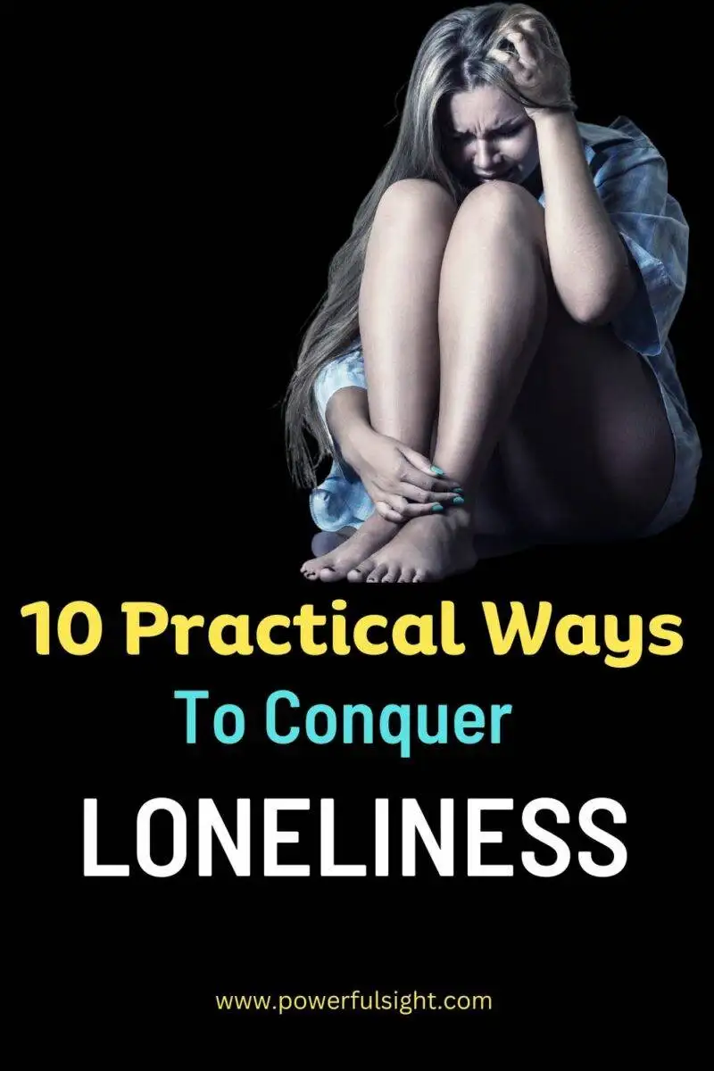 How to conquer loneliness