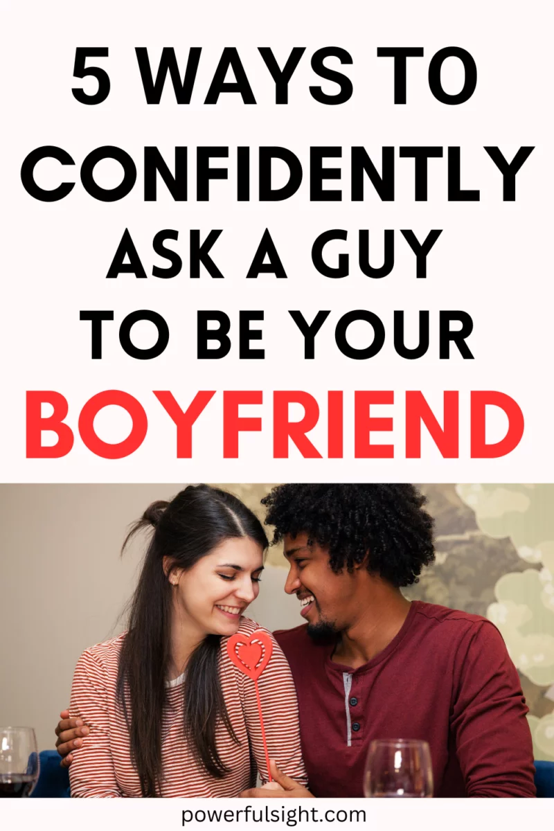 How to ask a guy to be your boyfriend