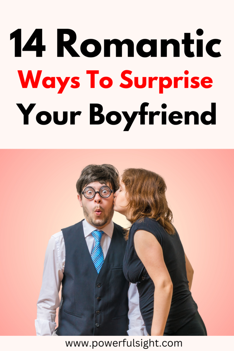 How to surprise your boyfriend