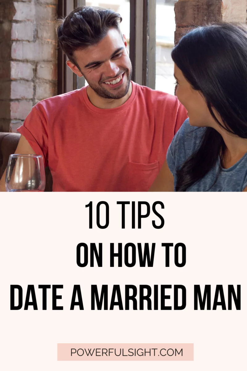 How to date a married man