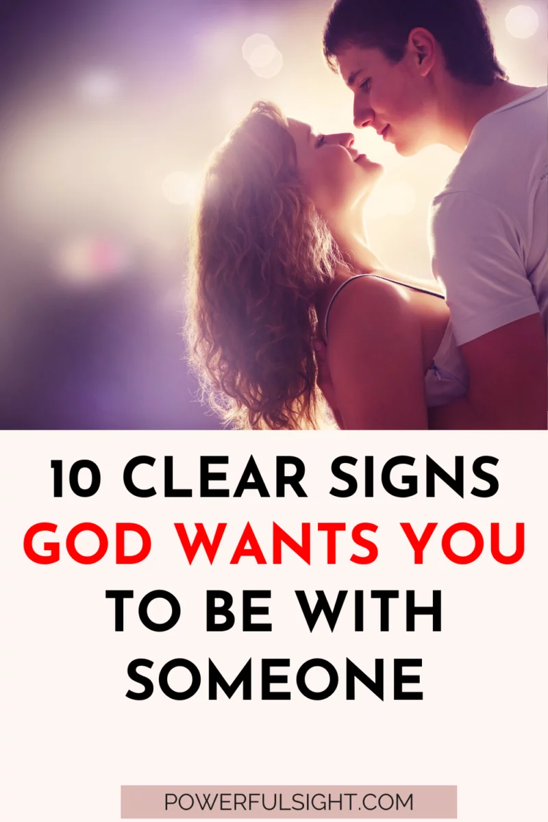 Signs God wants you to be with someone