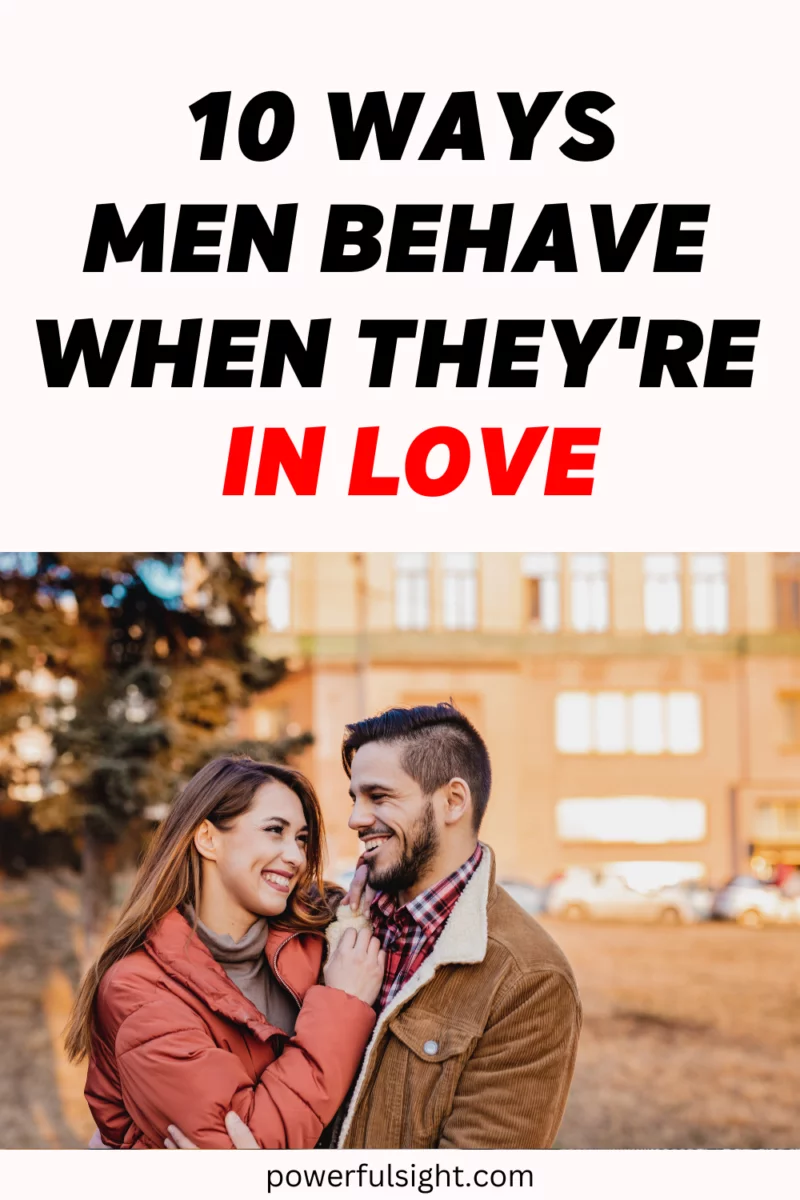 Things men do when they are in love