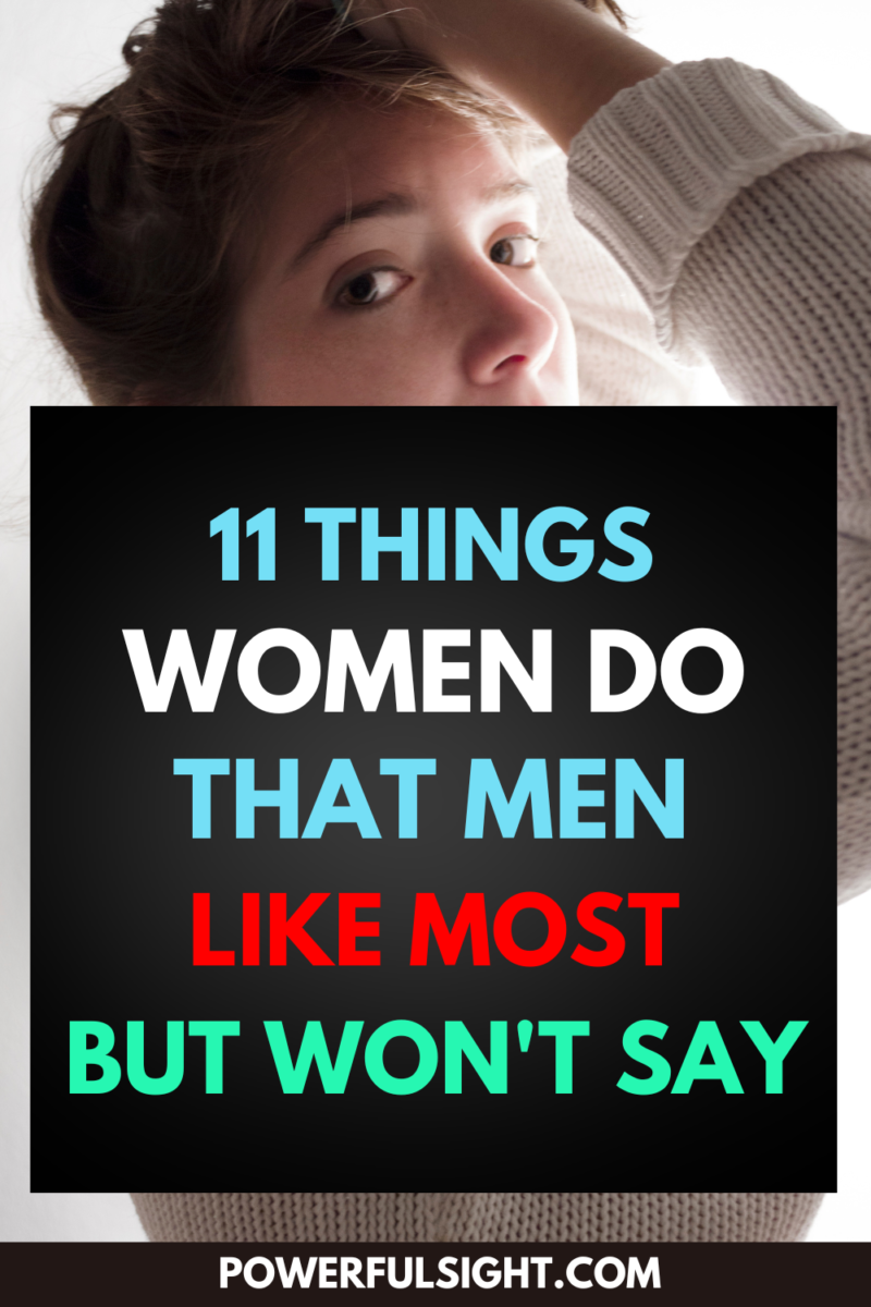 Things women do that men like 