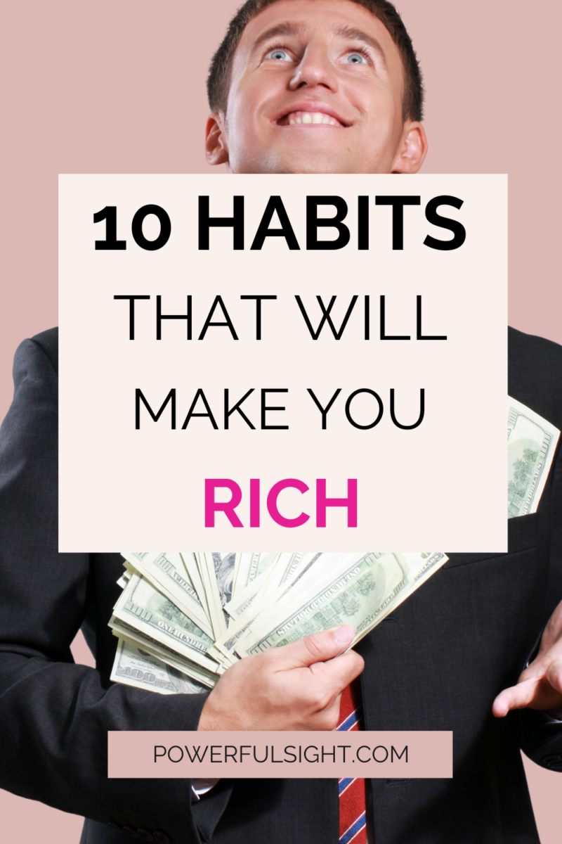 10 habits that will make you rich