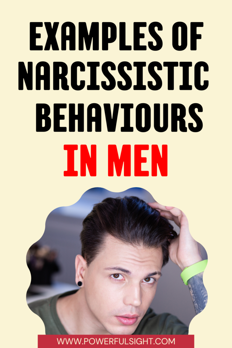 Narcissistic behaviour in men