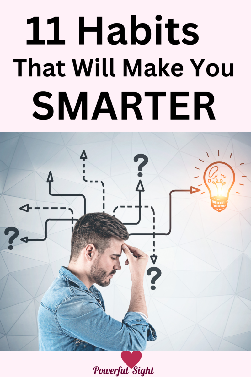 Habits that will make you smarter