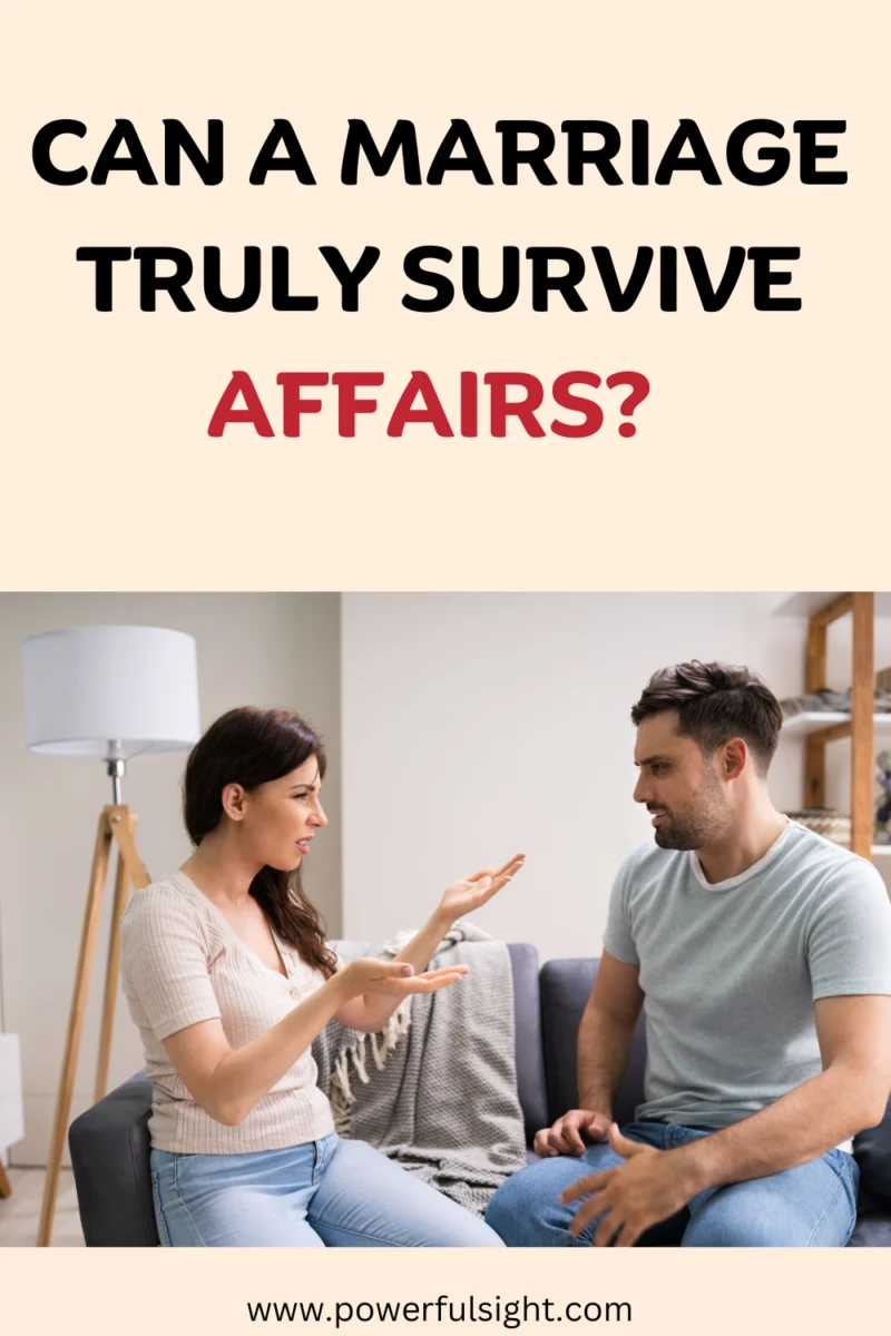 Can A Marriage Survive Affairs