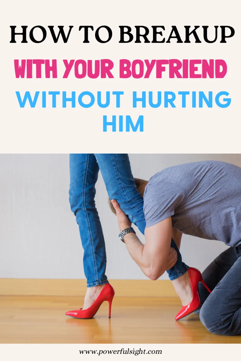 How To Break up With Your Boyfriend