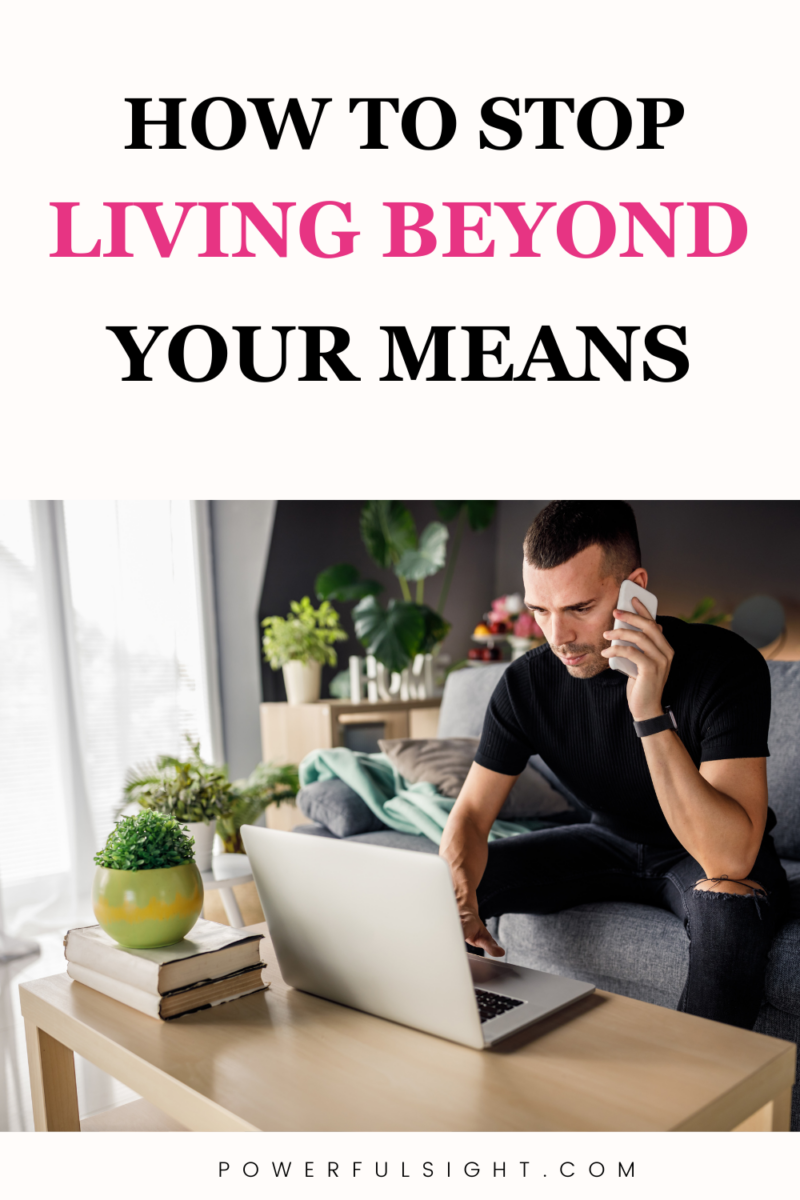 How to stop living beyond your means