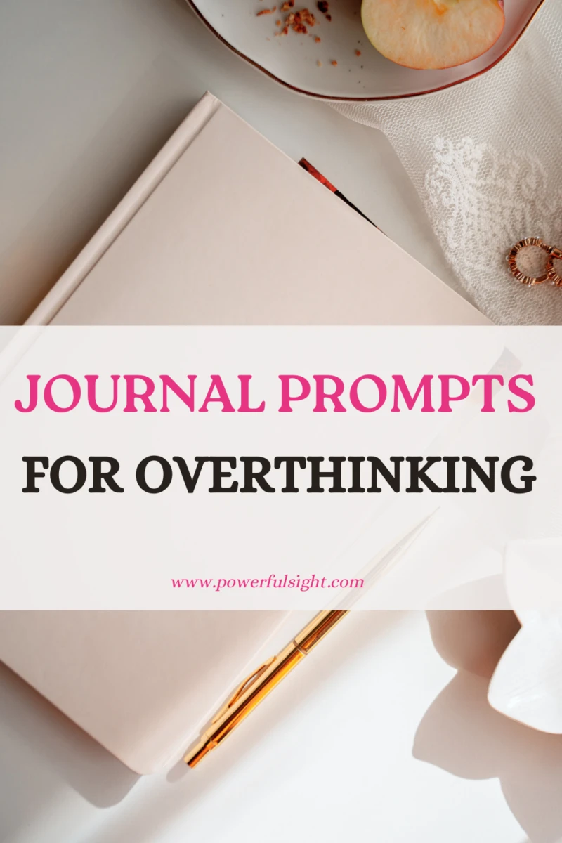 Journal prompts for overthinking