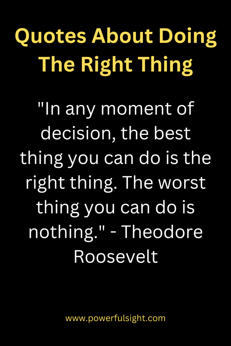 Quotes about doing the right thing