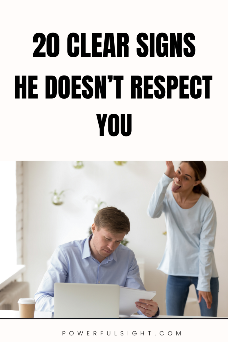 Signs he doesn't respect you