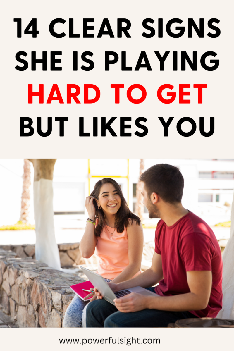 14 Signs she is playing hard to get but likes you