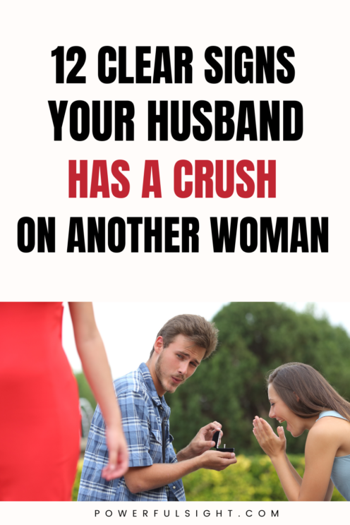 Signs your husband has a crush on another woman 