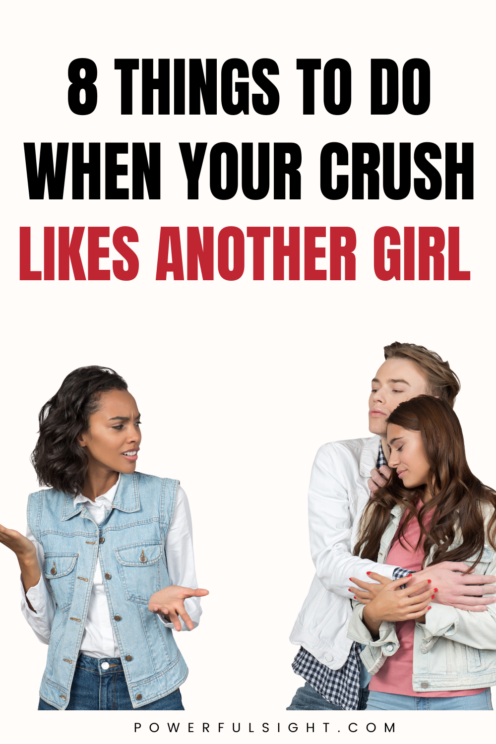 What to do when your crush likes another girl