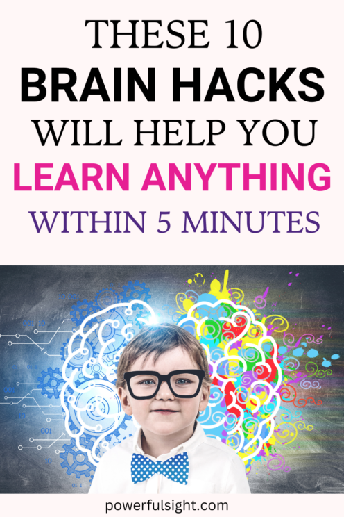 10 Brain Hacks To Learn Fast