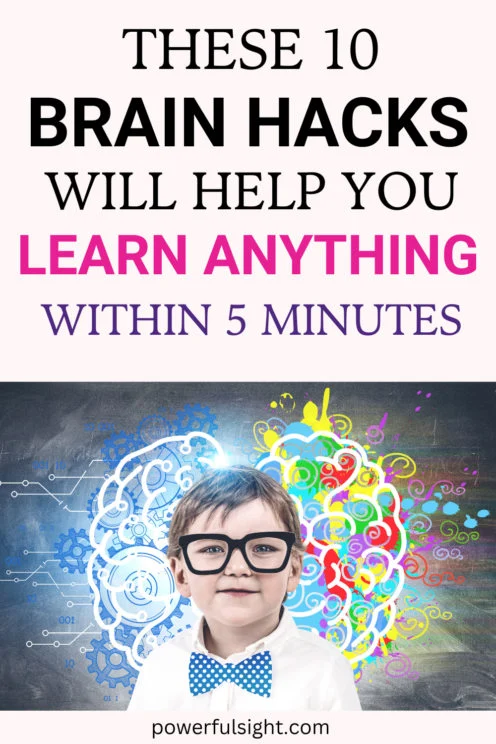 10 Brain Hacks To Learn Fast