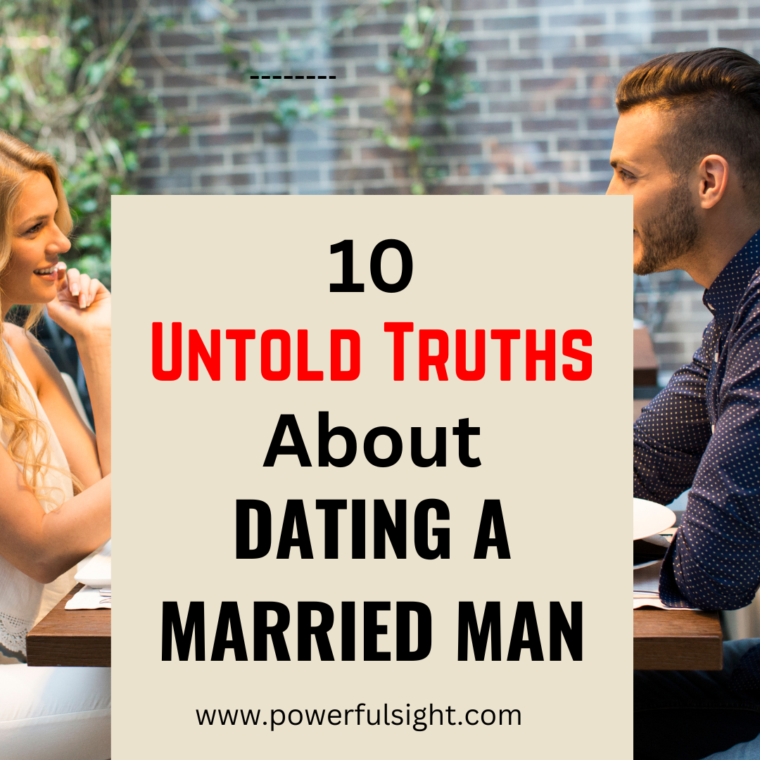 10 Untold Truths About Dating a Married Man