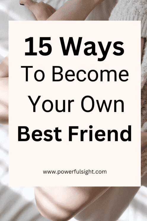 How to become your own best friend