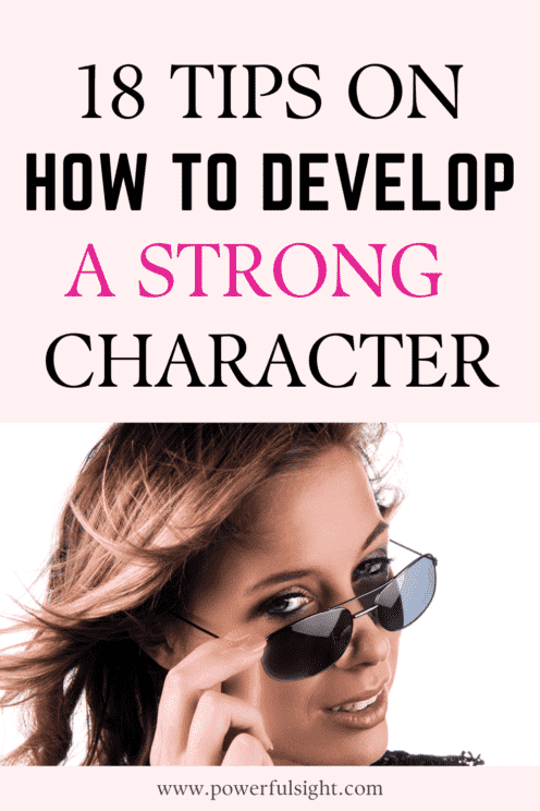 How to develop a strong character 